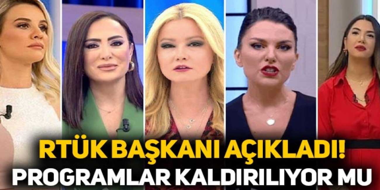 Esra Erol ve Müge Anlı gibi kadın programları yayından kaldırılıyor! RTÜK Başkanı Ebubekir Şahin’den flaş açıklama...